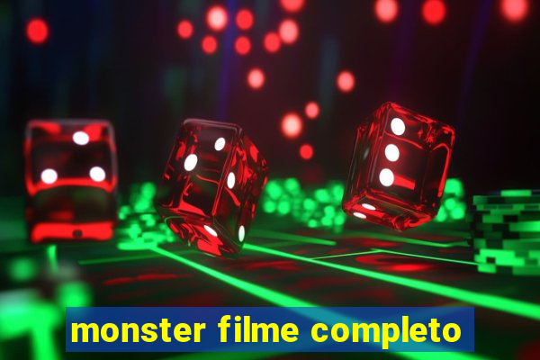 monster filme completo